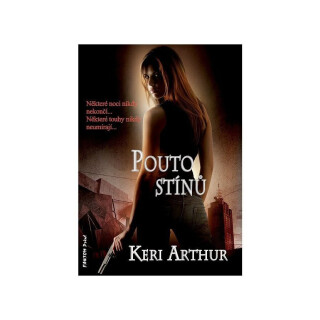 Pouto stínů - Strážkyně Riley Jenson 8 - Arthur Keri