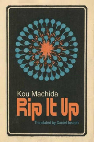 Rip It Up - Daniel Joseph,Kou Machida
