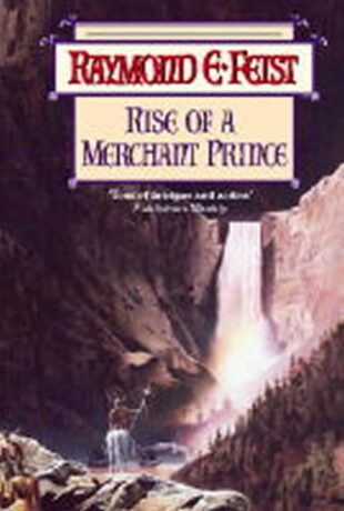 Rise of a Merchant Prince - Raymond Elias Feist