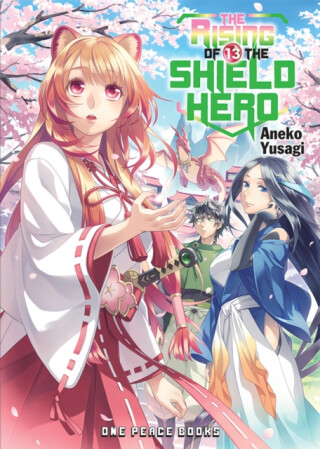 Rising of the Shield Hero Volume 13 - Aneko Yusagi