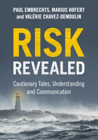 Risk Revealed - Marius  Hofert,Valerie  Chavez-Demoulin,Paul , Zurich) Embrechts