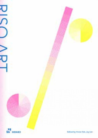 Riso Art - Jay Lim,Vivian Toh