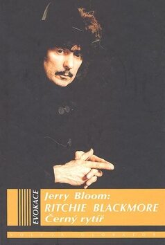 Černý rytíř Ritchie Blackmore - Jerry Bloom
