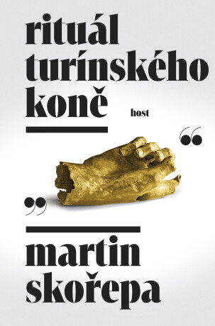 Rituál Turínského koně - Martin Skořepa