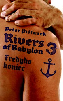 Rivers of Babylon 3 - Peter Pišťanek