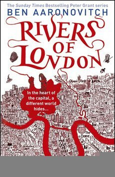 Rivers of London - Ben Aaronovitch