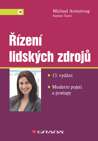 Řízení lidských zdrojů - Michael Armstrong,Stephen Taylor
