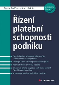 Řízení platební schopností podniku - Mária Režňáková