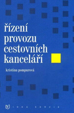 Řízení provozu cestovních kanceláří - Pompurová Kristína