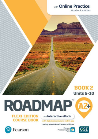 Roadmap A2+ Flexi Edition Course Book 2 with eBook and Online Practice Access - Damian Williams;Lindsay Warwick