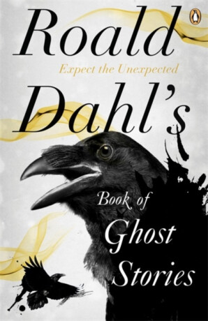 Roald Dahl's Book of Ghost Stories - Roald Dahl