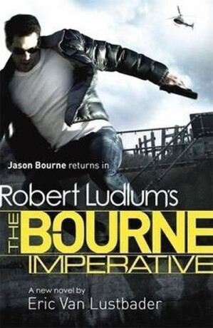 Robert Ludlum''s The Bourne Imperative - Robert Ludlum,Eric Van Lustbader