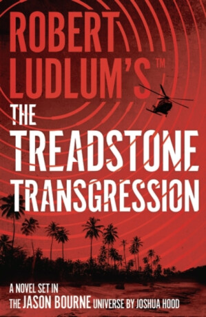 Robert Ludlum's(TM) the Treadstone Transgression - Joshua Hood