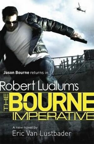 Robert Ludlum´s The Bourne Imperative - Robert Ludlum