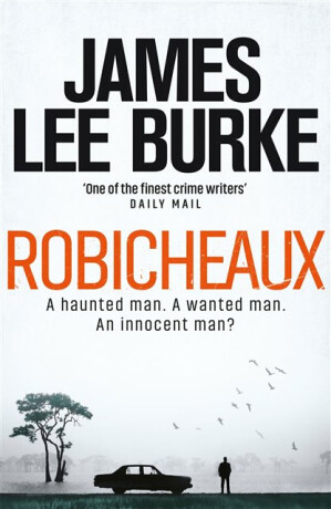 Robicheaux - James Lee Burke
