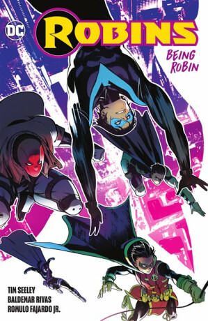Robins: Being Robin - Tim Seeley,Baldemar Rivas