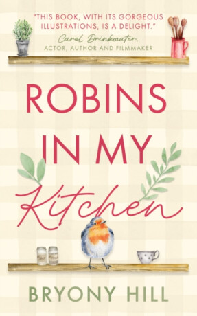 Robins in My Kitchen - 