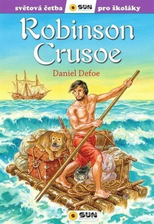 Robinson Crusoe - Světová četba pro školáky - Daniel Defoe