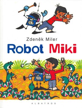 Robot Miki - Zdeněk Miler