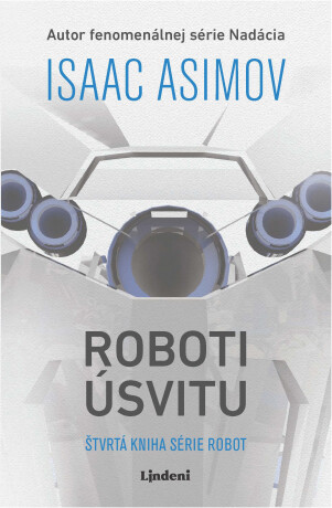 Roboti úsvitu - Isaac Asimov