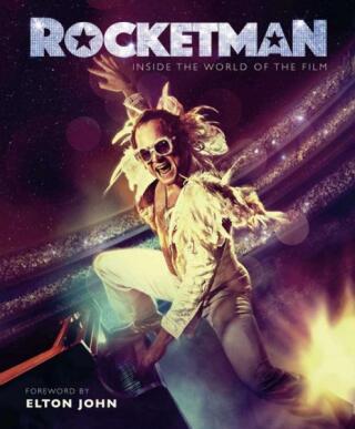 Rocketman: Inside the World of the Film - Malcolm Croft