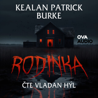 Rodinka - Kealan Patrick Burke