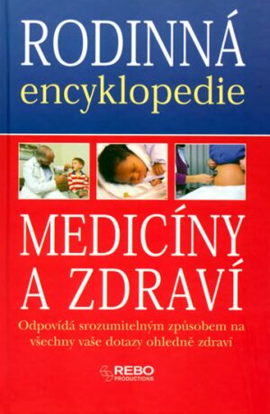 Rodinná encyklopedie medicíny a zdraví - Maxine Longová