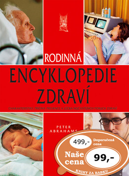 Rodinná encyklopedie zdraví - Peter Abrahams