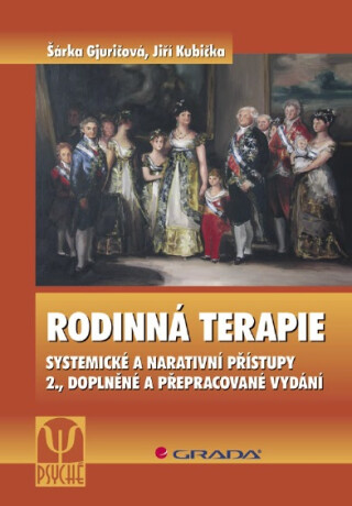Rodinná terapie - Šárka Gjuričová,Jiří Kubička
