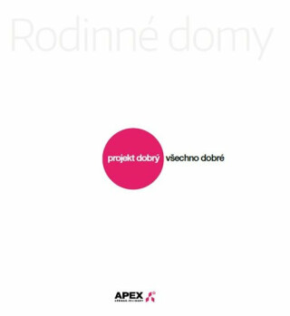 Rodinné domy trochu jinak 2017 - Projekt dobrý všechno dobré - neuveden