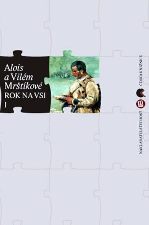 Rok na vsi I.,II. - Vilém Mrštík,Alois Mrštík,Vlastimil Válek