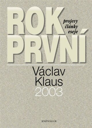 Rok první 2003 - Václav Klaus