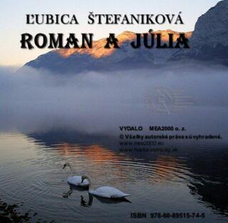 Roman a Júlia - Ľubica Štefaniková