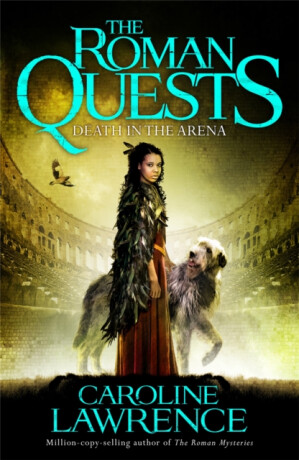 Roman Quests: Death in the Arena - Lawrence Caroline