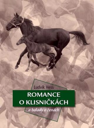 Romance o klisničkách - Ludvík Hess