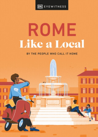 Rome Like a Local - Andrea Strafile,Liza Karsemeijer,Federica Rustico,Emma Law
