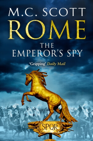 Rome: The Emperor's Spy (Rome 1) - Manda Scott