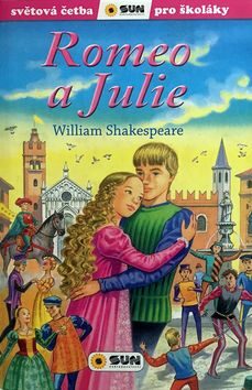 Romeo a Julie - Světová četba pro školáky - William Shakespeare