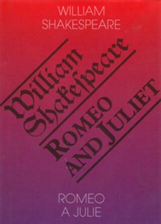 Romeo a Julie / Romeo and Juliet - William Shakespeare