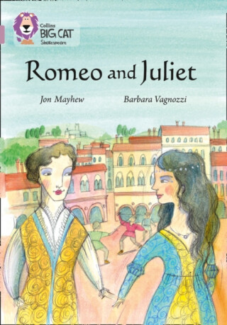 Romeo and Juliet - Jon Mayhew,Barbara Vagnozzi