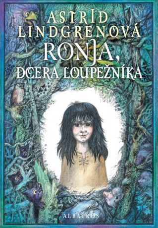 Ronja, dcera loupežníka - Astrid Lindgrenová,Barbora Kyšková