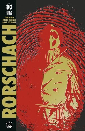Rorschach - Tom King,Jorge Fornés,Dave Stewart