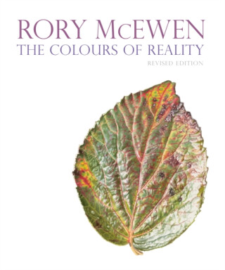 Rory McEwen: The Colours of Reality (revised edition) - 