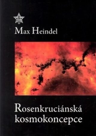 Rosenkruciánská kosmokoncepce - Heindl