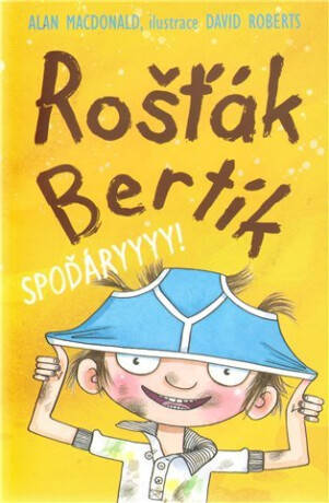 Spoďáryyy! - Alan MacDonald,Květa Palowská