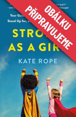 Rosteme spolu - Kate Rope