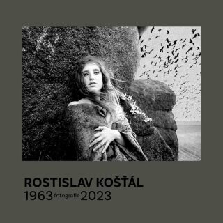 Rostislav Košťál: Fotografie 1963 – 2023 (Defekt) - Rostislav Košťál