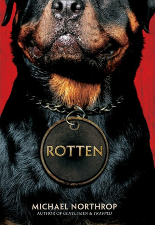 Rotten - Michael Northrop