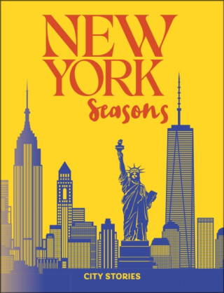 Rough Guides City Stories: New York Seasons - Amy Plitt