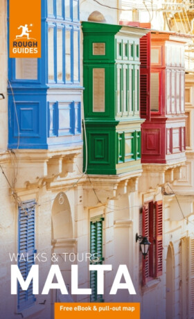 Rough Guides Walks and Tours Malta: Travel Guide with eBook - Rough Guides,Daniel Stables